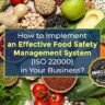 WhatsApp Image 2022 07 26 at 3.28.30 PM 7 How to Implement an Effective Food Safety Management System ( ISO 22000) in Your Business?
