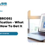 BRCGS Certification - What Is It and How To Get It