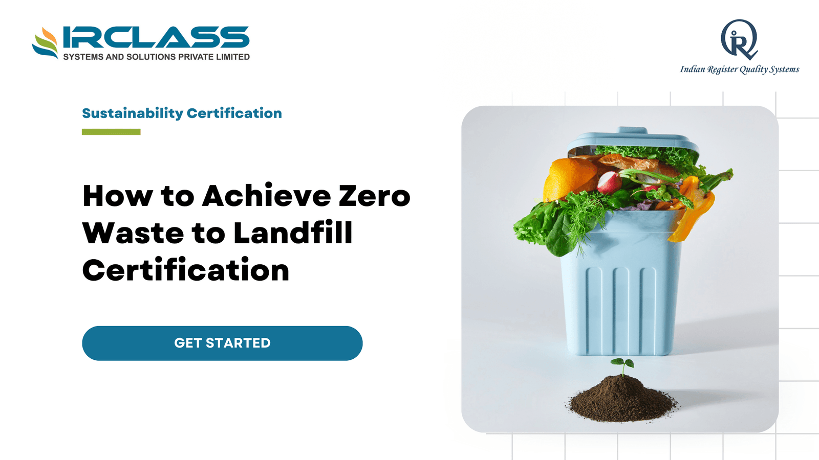 How to Achieve Zero Waste to Landfill Certification