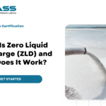 What Is Zero Liquid Discharge (ZLD) and How Does It Work