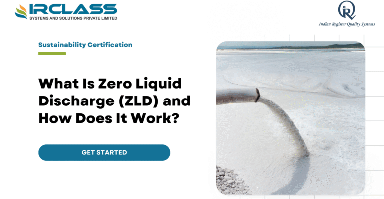 What Is Zero Liquid Discharge (ZLD) and How Does It Work