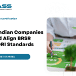 Why Indian Companies Should Align BRSR with GRI Standards
