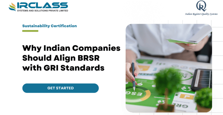 Why Indian Companies Should Align BRSR with GRI Standards